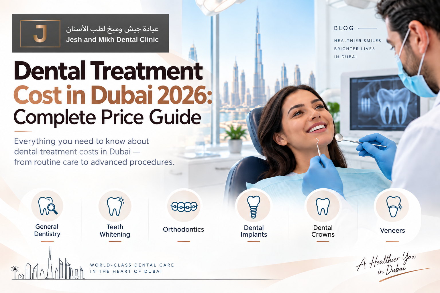 Dental Treatment Cost in Dubai 2026: Complete Price Guide